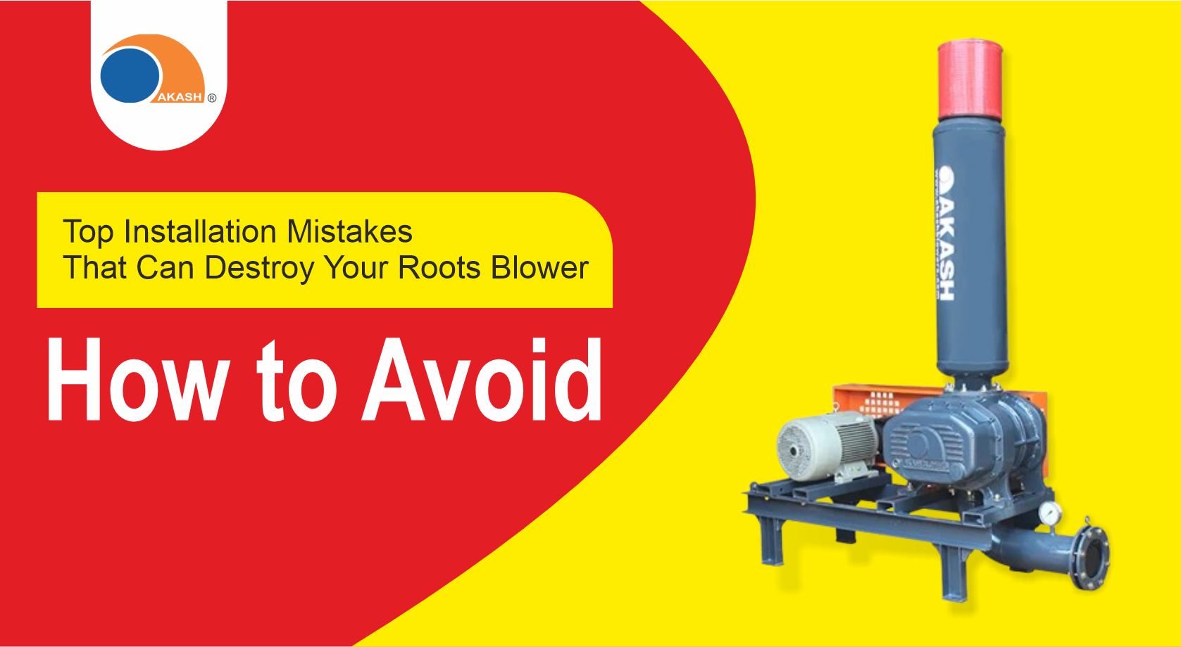 Top Installation Mistakes That Can Destroy Your Roots Blower