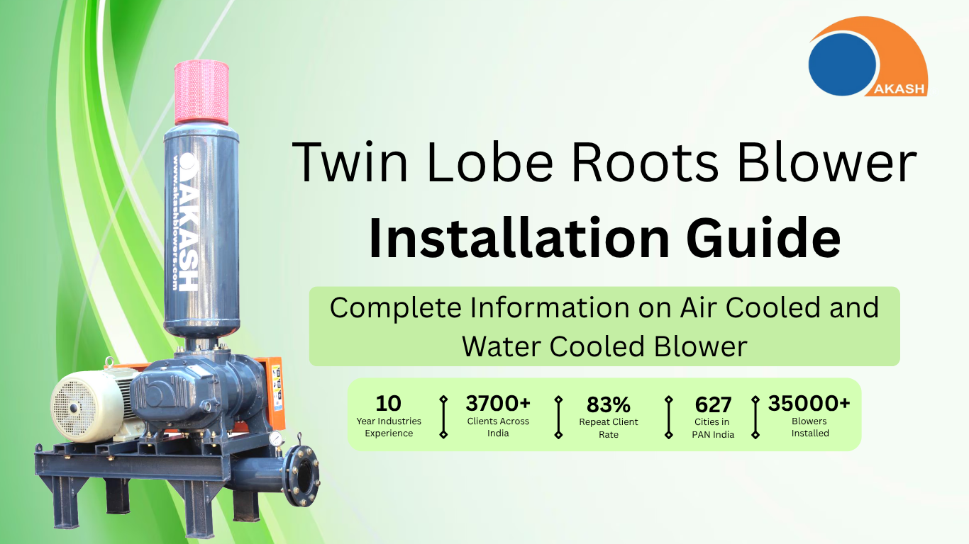 Twin Lobe Roots Blower Installation Guide