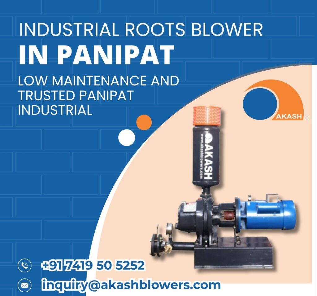 Industrial Roots Blower in Panipat