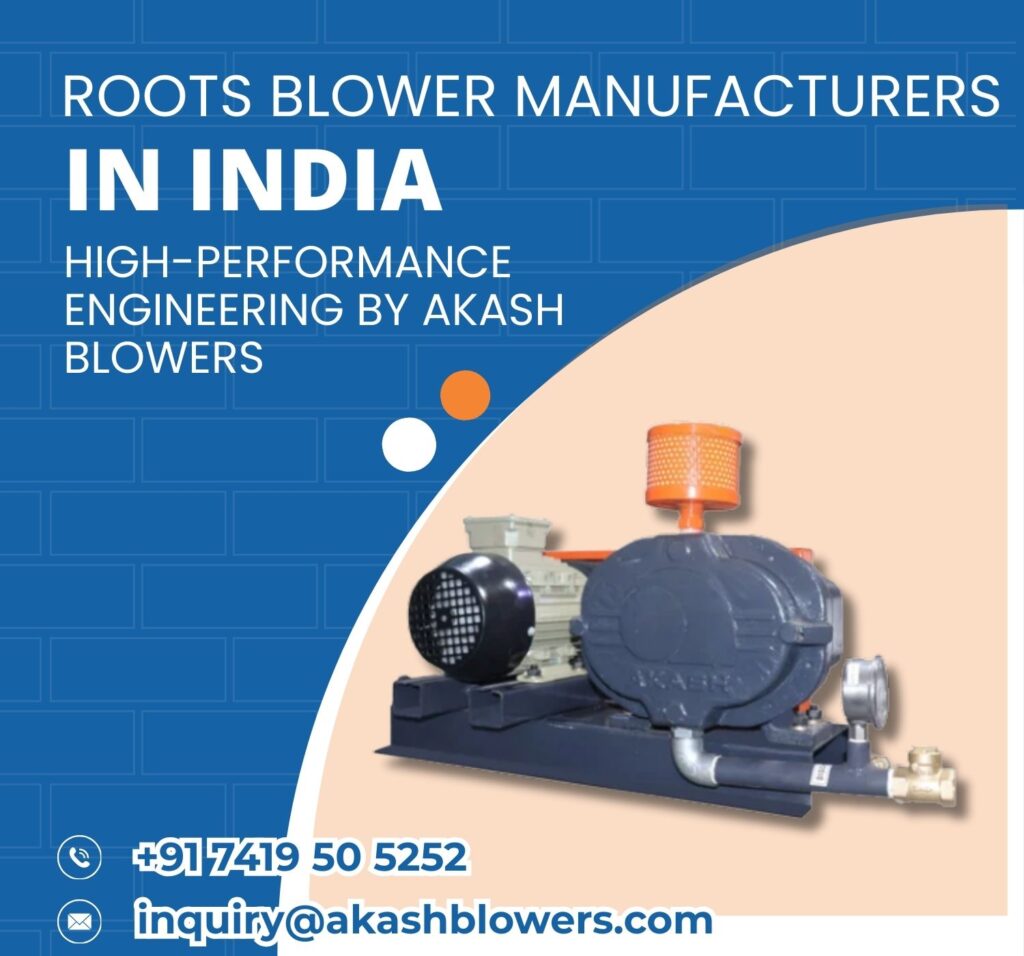 Roots Blower Manufacturers In India