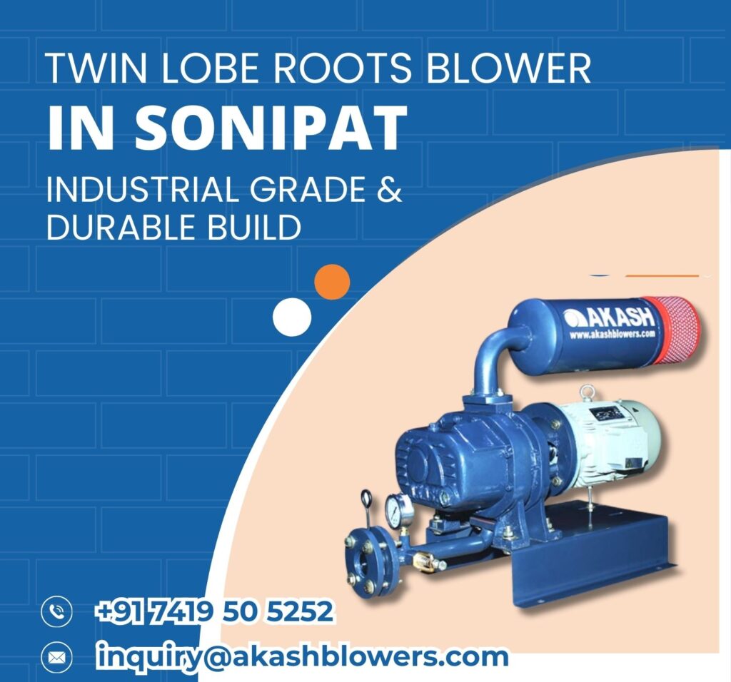 Twin Lobe Roots Blower in Sonipat