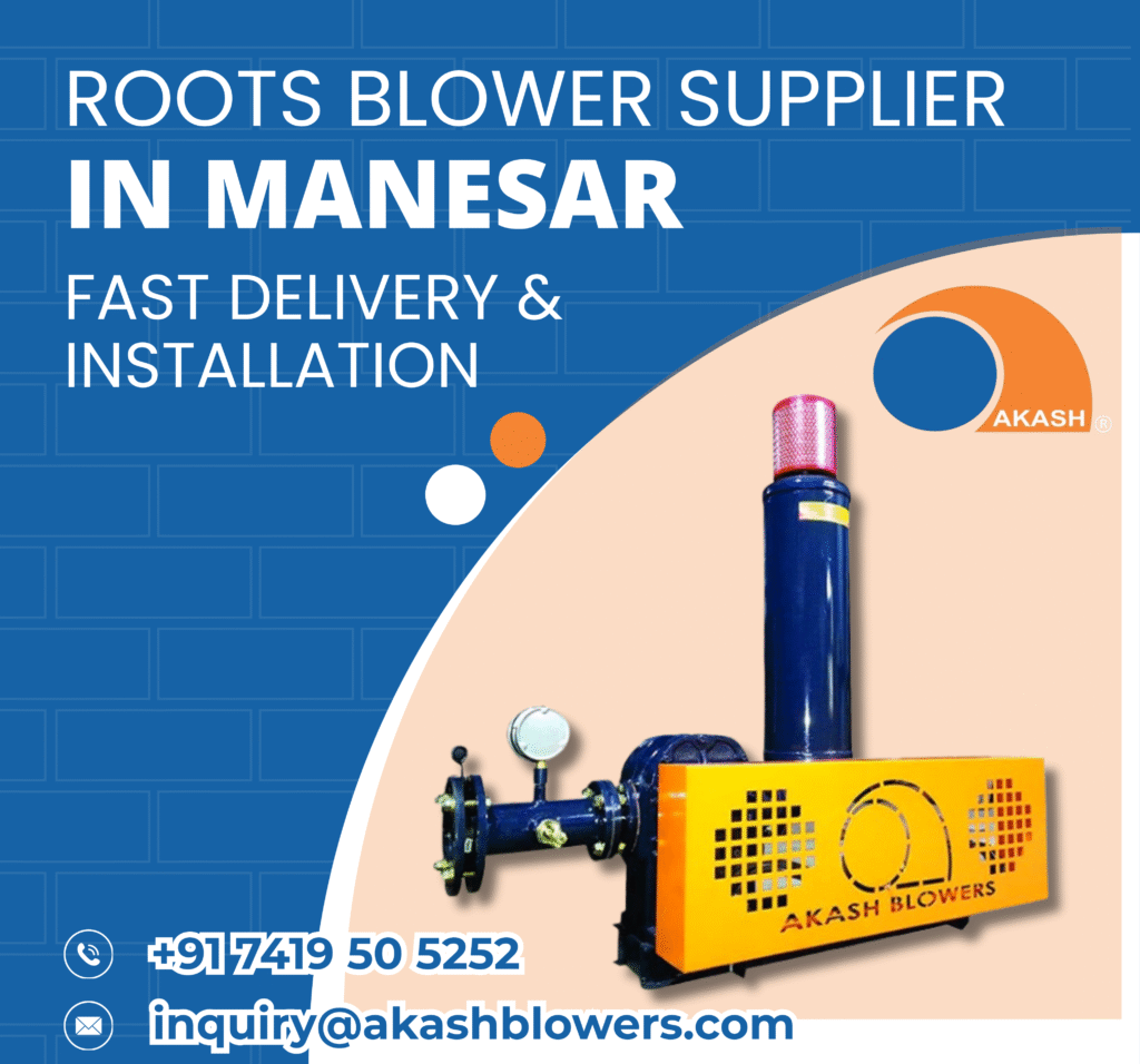 Roots Blower Supplier in Manesar