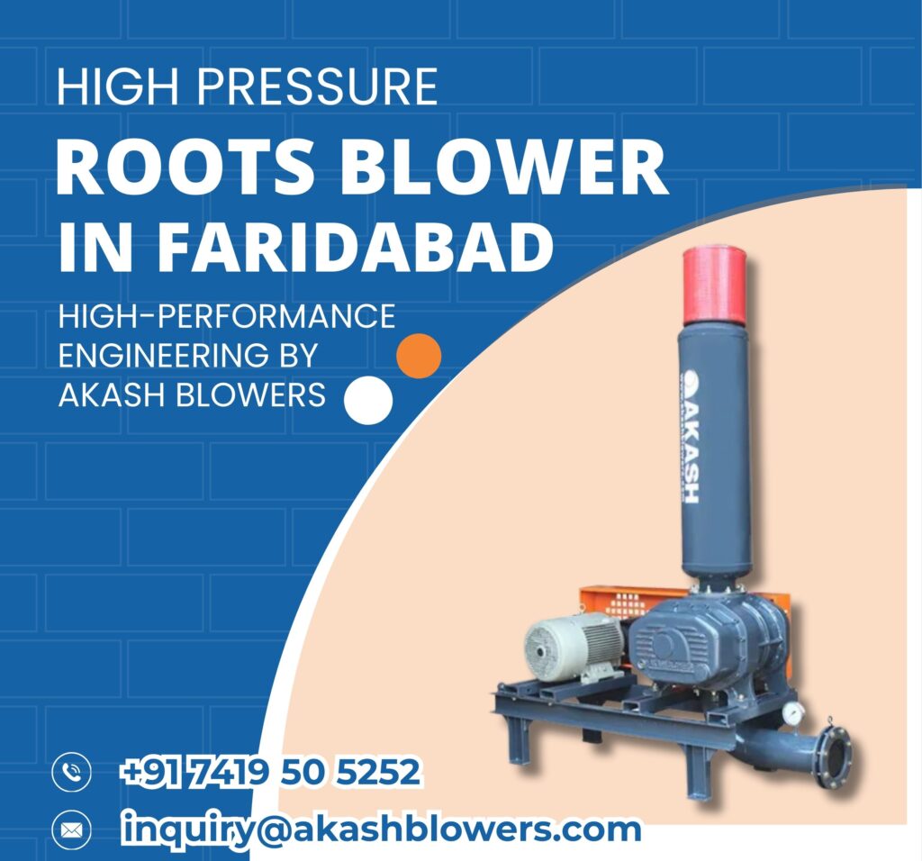 High Pressure Roots Blower in Faridabad