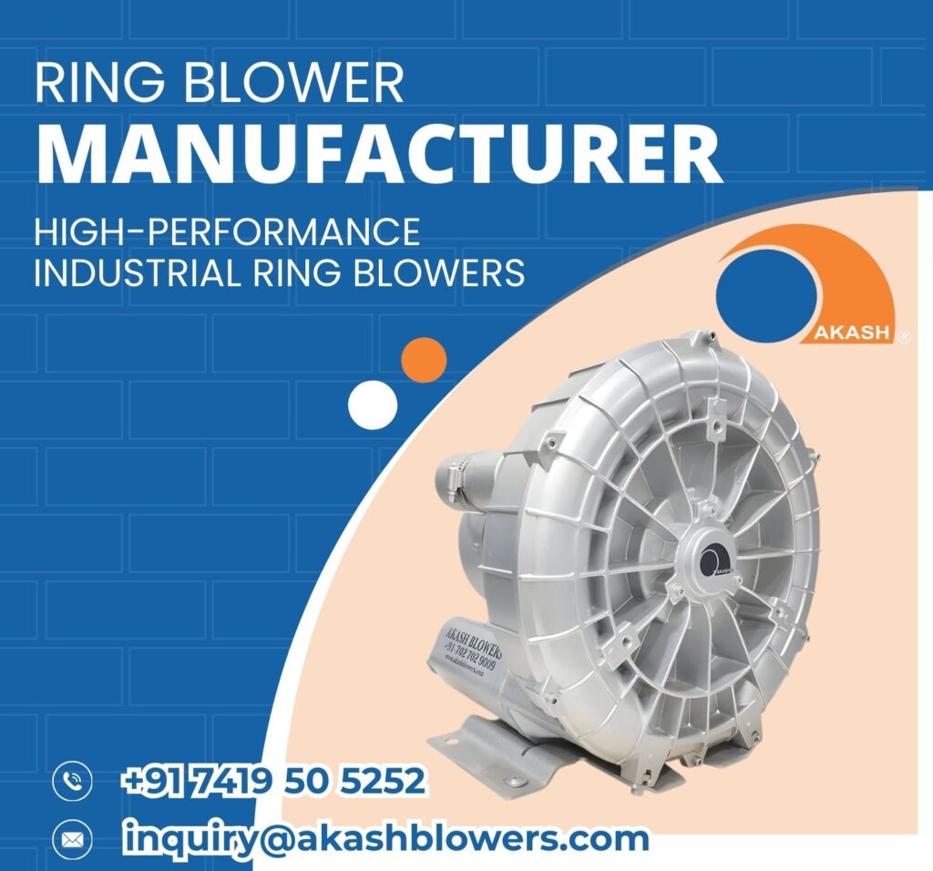 Ring Blower Manufacturer