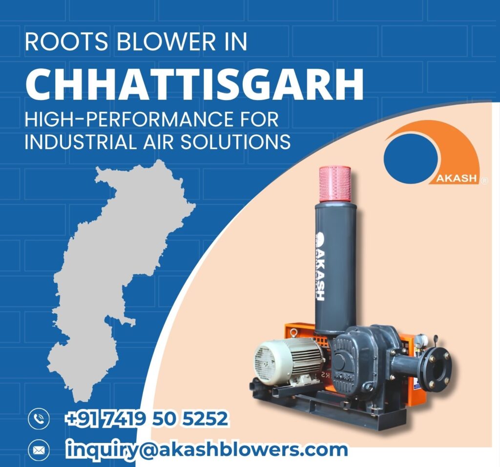 Roots blower in Chhattisgarh
