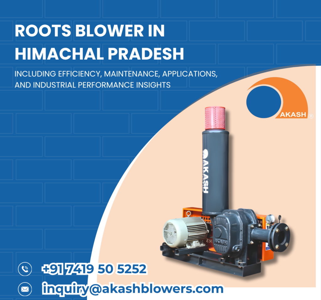 Roots Blower in Himachal Pradesh