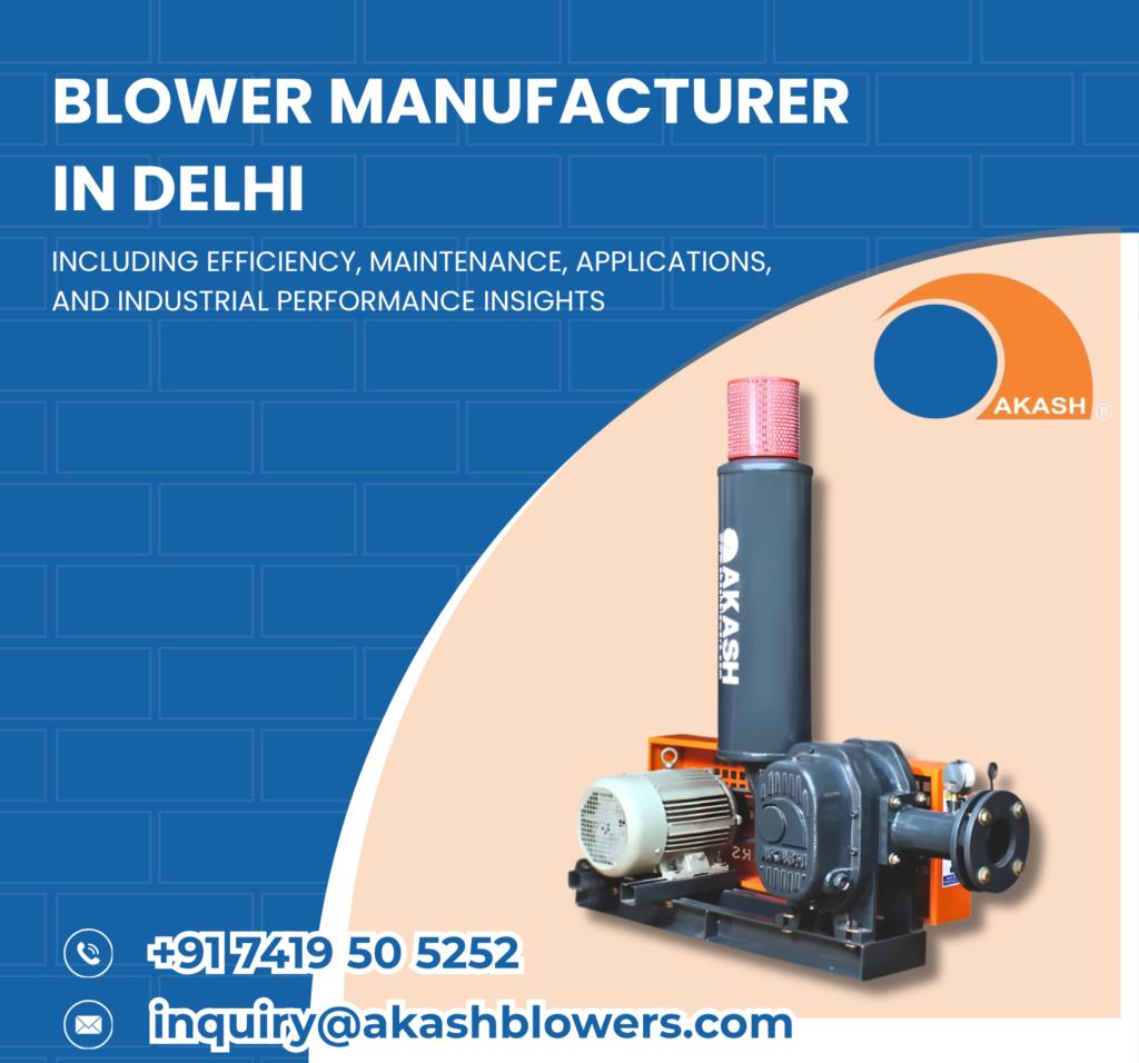 Blower Manufacturer in Delhi